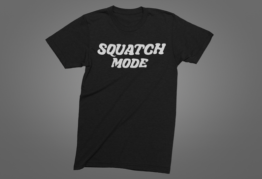Squatch mode T-shirt